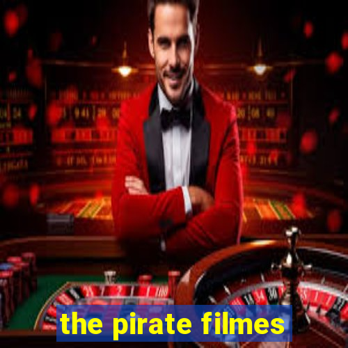 the pirate filmes